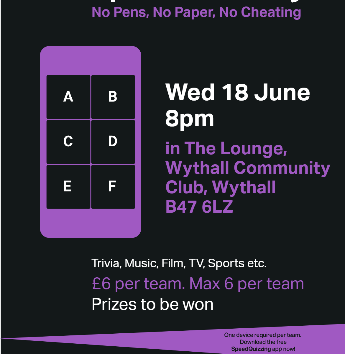 SpeedQuizzing in the Lounge Bar at Wythall Community Club on 18 June 2025 at 8pm. Non-members welcome.