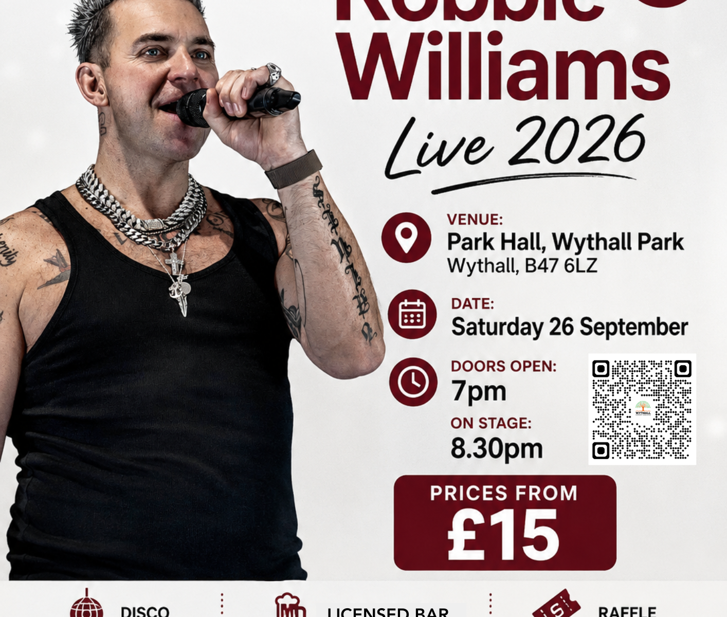 Tony as Robbie Williams 26 Sept 2026 from 7pm at Park Hall, Wythall Park, Wythall B47 6LZ.
